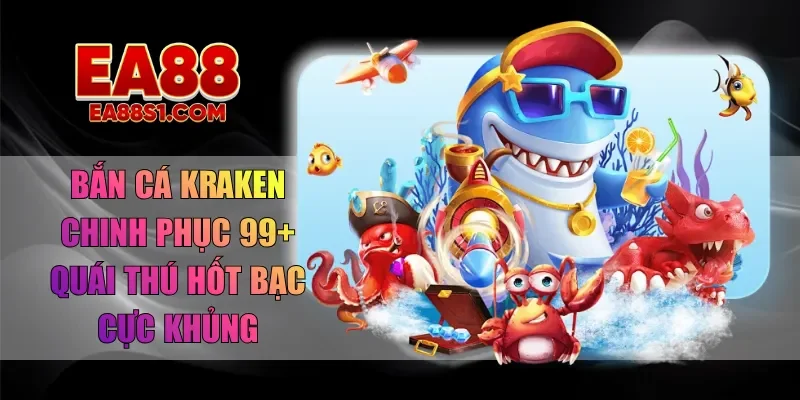 bắn cá kraken