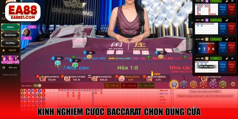Kinh nghiệm cược baccarat chọn đúng cửa